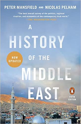 Amazon Com A History Of The Middle East Fifth Edition Ebook Mansfield Peter Pelham Nicolas Kindle Store