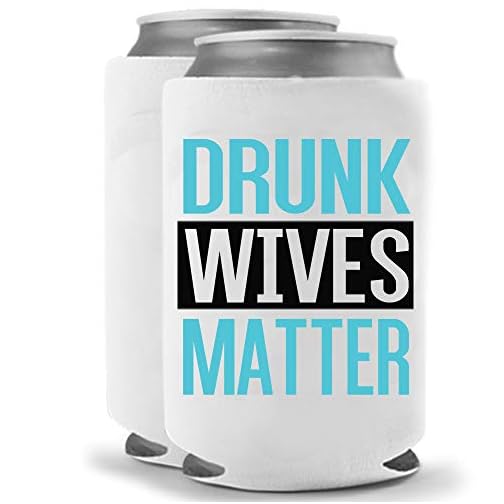 Drunk Wives Matter Teal | Set of Two (2) Funny Novelty Can Cooler Beverage Huggie - | Beer Beverage Holder - Beer Funny Gifts Home - Quality Neoprene No Fade 12 oz or 16oz Can Cooler (Teal (2))
