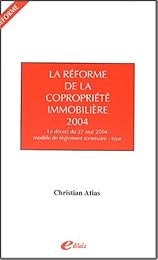 La  réforme de la copropriété immobilière, 2004