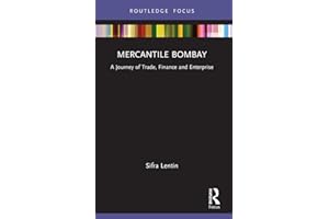 Mercantile Bombay (The Gateway House Guide to India in the 2020s)