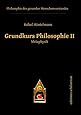 Grundkurs Philosophie II: Metaphysik (Philosophie des gesunden Menschenverstandes)