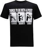 Things To Do With a Pussy Men's Funny Humor T-Shirt