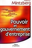 Pouvoir et gouvernement d'entreprise (ED ORGANISATION) (French Edition) by 