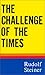The Challenge of the Times (Trans from German) by 