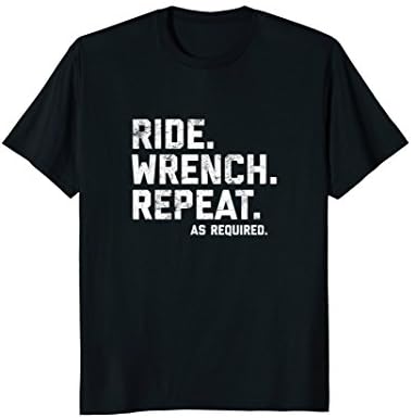 Ride. Wrench. Repeat.: motorcycle mechanic funny t-shirt