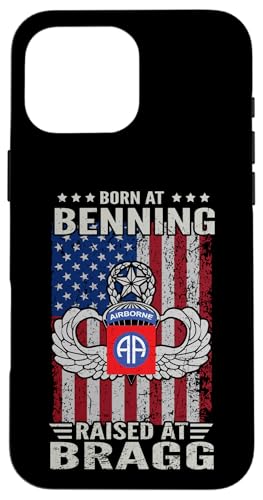 Born At Benning Raised At Bragg 82nd Airborne Division Vet Case for iPhone 16 P…