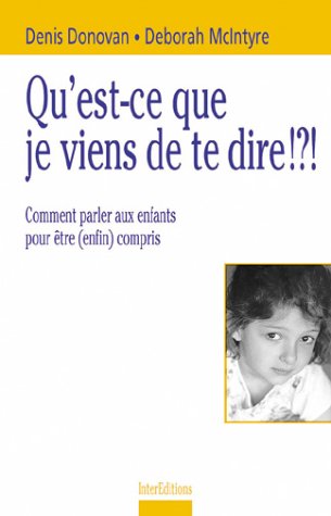 Qu'est-ce que je viens de dire !?!
