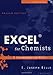 Excel for Chemists: A Comprehensive Guide (2nd Edition) by E. Joseph Billo