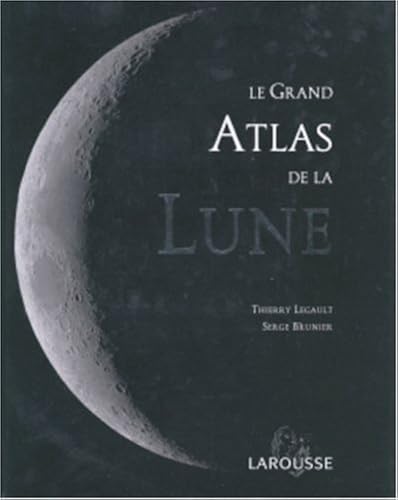 Download Le Grand Atlas de la Lune PDF