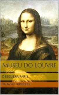 Livro MUSEU DO LOUVRE: DESCUBRA PARIS