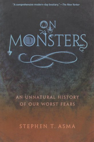 On Monsters An Unnatural History of Our Worst Fears (Paperback)