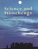 Science and Stonehenge (Proceedings of the British Academy) by 
