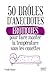 50 drôles d'anecdotes érotiques pour faire monter la température sous les couettes by 