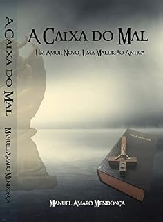 Livro A Caixa do Mal: Um amor novo, uma maldição antiga (A Maldição dos Montenegro Livro 2)