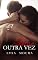 Livro Ame outra Vez (Tome-me Livro 3)