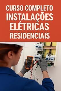Livro CURSO COMPLETO INSTALAÇÕES ELETRICAS RESIDENCIAIS