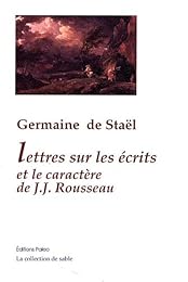 Lettres sur les écrits et le caractère de Jean-Jacques Rousseau