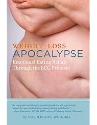 eBooks: Weight-Loss Apocalypse : Emotional Eating Rehab Through the HCG Protocol - AuthorHouse