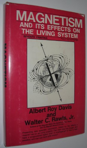 Magnetism and its Effects on the Living System (An Exposition-University Book)
