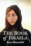 The Book of Israela by Rena Blumenthal