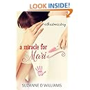 Amazon Com A Miracle For Mari Ebook Suzanne D Williams