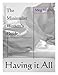 The Minimalist Woman's Guide to Having it All
