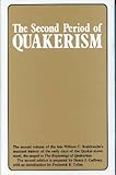 Front cover for the book The Second Period of Quakerism by William C. Braithwaite