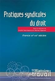 Pratiques syndicales du droit