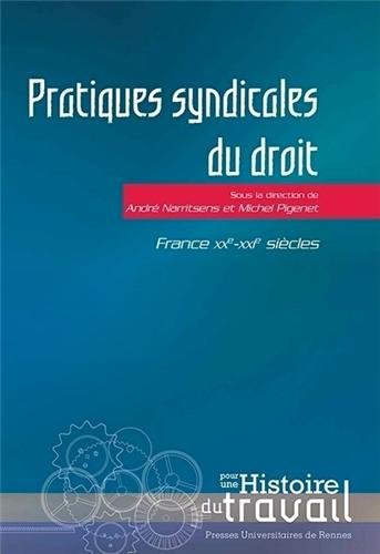 Pratiques syndicales du droit