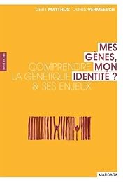 Mes gènes, mon identité ?