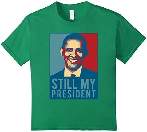 Kids US Presidential Election T Shirt Obama Is Still My President 10 Kelly Green