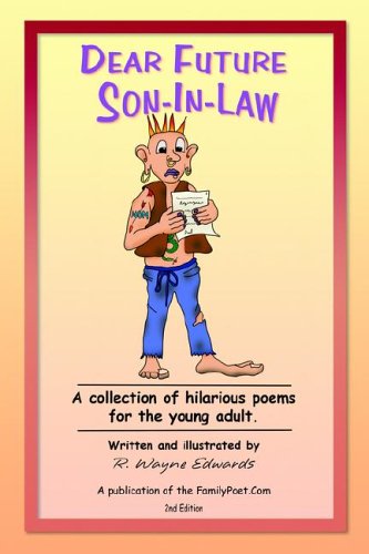 Happy Birthday Future Son In Law Amazon - Dear Future Son-In-Law: Edwards, Robin Wayne: 9780974380322: Books