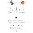 Outliers by Malcolm Gladwell