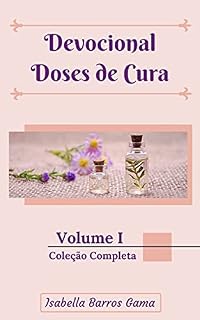 Livro Devocional Doses de Cura: Volume I: Coleção Completa