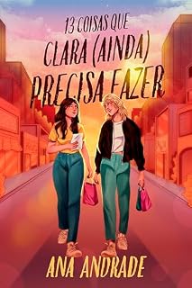 Livro 13 Coisas que Clara (Ainda) Precisa Fazer