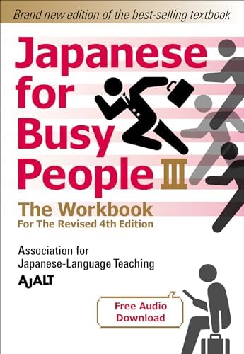 Japanese for Busy People Book 1: The Workbook: Revised 4th Edition