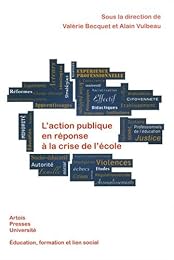 L' action publique en réponse à la crise de l'école