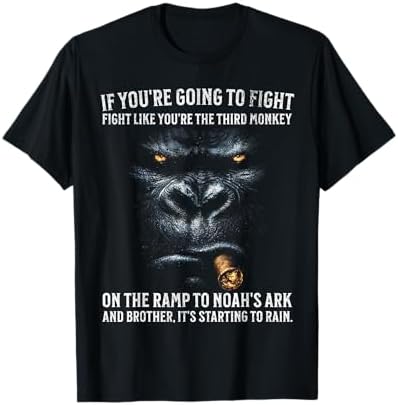 Amazon.com: Fight Like The Third Monkey On Noah's Ark - Funny