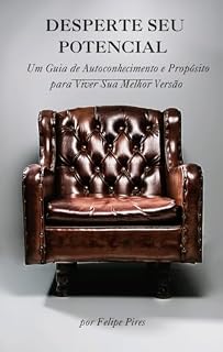Livro Desperte seu potencial : Um guia de autoconhecimento e propósito para viver sua melhor versão