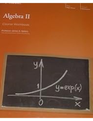 Book: The Great Courses Algebra 2 (COURSE WORKBOOK) - THE GREAT COURSES