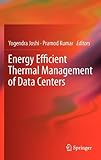Energy Efficient Thermal Management of Data Centers, , 1441971238