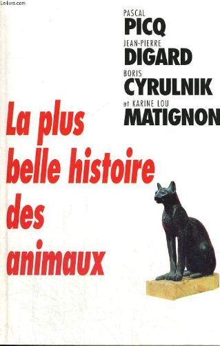 La  plus belle histoire des animaux