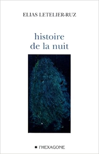 Histoire De La Nuit Collection Poésie French Edition - 