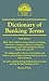 Dictionary of Banking Terms, 6th edition (Barron's Business Dictionaries)