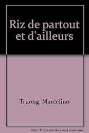 Riz de partout et d'ailleurs