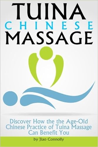 Tuina Chinese Massage Discover How The The Age Old Chinese Practice Of Tuina Massage Can Benefit You Tui Na Massage Connolly Jiao 9781530940257 Amazon Com Books