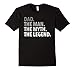 Men's Dad - The Man The Myth The Legend T Shirt Dad Father XL Black