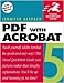PDF with Acrobat 5 (Visual QuickStart Guide) by 