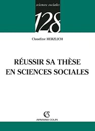 Réussir sa thèse en sciences sociales