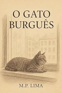 Livro O Gato Burguês: Uma historia sobre permanecer